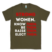 Army Green strong women know them be them Classic Tee - artisFamous