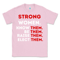Bubblegum Pink strong women know them be them Classic Tee - artisFamous