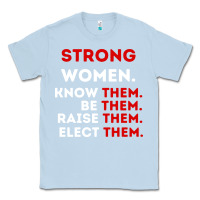 Dusty Blue strong women know them be them Classic Tee - artisFamous