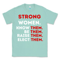 Seafoam strong women know them be them Classic Tee - artisFamous