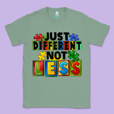Just Different Not Less Classic Tee Designed By Fadigitalartstudio