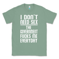 Sage the government fucks me everyday Classic Tee - artisFamous