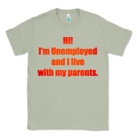 Matcha i'm unemployed and i live with my parents Classic Tee - artisFamous