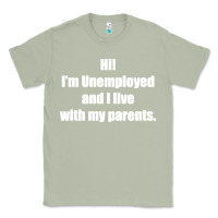 Matcha i'm unemployed and i live with my parents Classic Tee - artisFamous