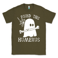 Army Green halloween i found this skeleton Classic Tee - artisFamous