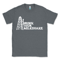 Charcoal Heather i drink your milkshake Classic Tee - artisFamous