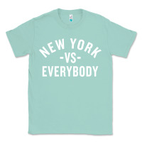 Seafoam new york vs everybody Classic Tee - artisFamous