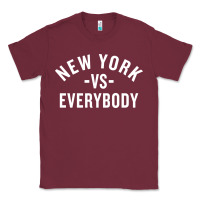 Burgundy new york vs everybody Classic Tee - artisFamous