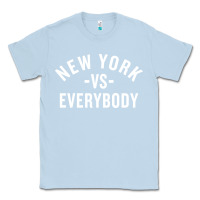 Dusty Blue new york vs everybody Classic Tee - artisFamous