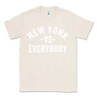 Natural new york vs everybody Classic Tee - artisFamous