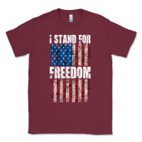 Burgundy I STAND FOR FREEDOM WITH A DISTRESSED AMERICAN FLAG Classic Tee - artisFamous