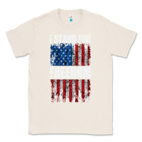 Natural I STAND FOR FREEDOM WITH A DISTRESSED AMERICAN FLAG Classic Tee - artisFamous