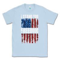 Dusty Blue I STAND FOR FREEDOM WITH A DISTRESSED AMERICAN FLAG Classic Tee - artisFamous