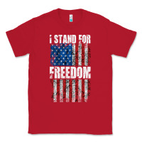 Red I STAND FOR FREEDOM WITH A DISTRESSED AMERICAN FLAG Classic Tee - artisFamous