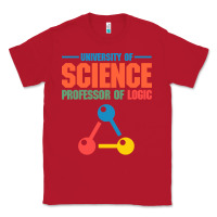 Red UNIVERSITY OF SCIENCE PROFESSOR OF LOGIC Classic Tee - artisFamous