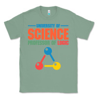 Sage UNIVERSITY OF SCIENCE PROFESSOR OF LOGIC Classic Tee - artisFamous