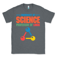 Charcoal Heather UNIVERSITY OF SCIENCE PROFESSOR OF LOGIC Classic Tee - artisFamous