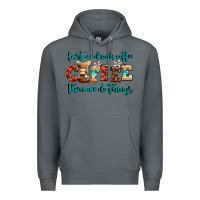 Rock first we drink coffee then we do things Premium Hoodie - AdoDesignShop