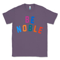 Lavender be noble tee Classic Tee - artisFamous
