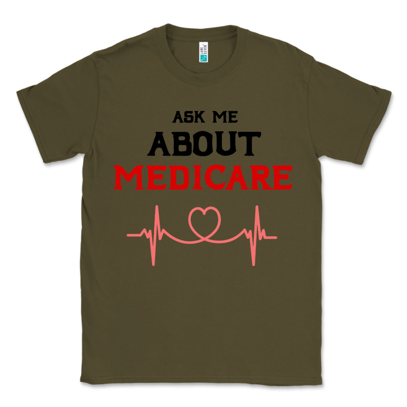Ask Me About Medicare Classic Tee by artisFamous | Teevron