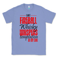 Colony Blue fireball whisky whispers Classic Tee - artisFamous