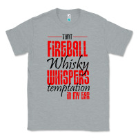 Heather Grey fireball whisky whispers Classic Tee - artisFamous