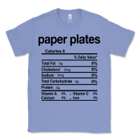 Colony Blue paper plates nutrition facts funny thanksgiving christmas Classic Tee - artisFamous