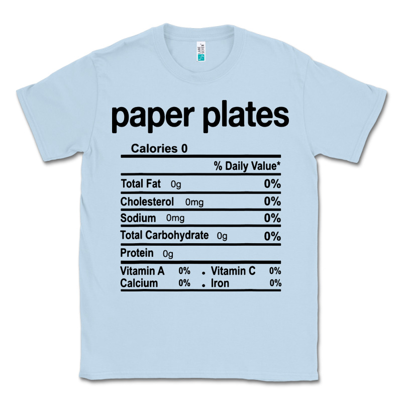 Paper Plates Nutrition Facts Funny Thanksgiving Christmas Classic Tee by artisFamous | Teevron
