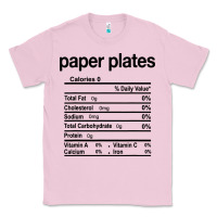 Bubblegum Pink paper plates nutrition facts funny thanksgiving christmas Classic Tee - artisFamous