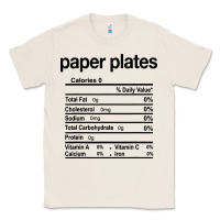 Natural paper plates nutrition facts funny thanksgiving christmas Classic Tee - artisFamous