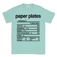Seafoam paper plates nutrition facts funny thanksgiving christmas Classic Tee - artisFamous