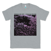 Heather Grey Darker My Love Alive As You Are Classic Tee - artisFamous