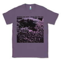 Lavender Darker My Love Alive As You Are Classic Tee - artisFamous