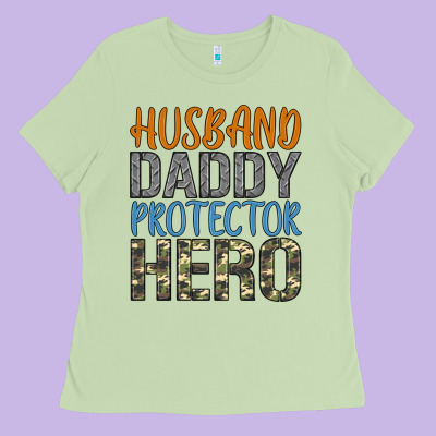 Husband Daddy Protector Hero Ladies Tee Designed By Artiststas
