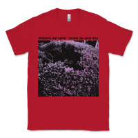 Red Darker My Love Alive As You Are Classic Tee - artisFamous