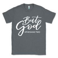 Charcoal Heather but god imajes Classic Tee - artisFamous