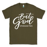 Army Green but god imajes Classic Tee - artisFamous
