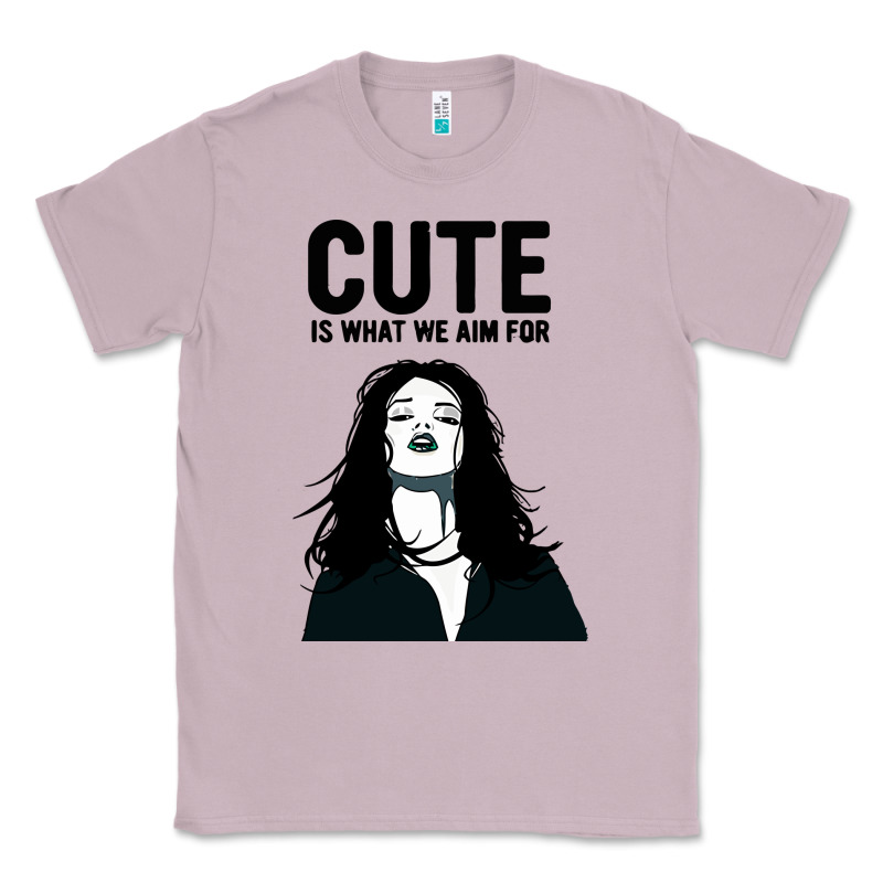 Cute Is What We Aim For Classic Tee by artisFamous | Teevron