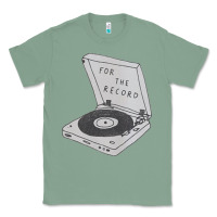 Sage for the record Classic Tee - artisFamous