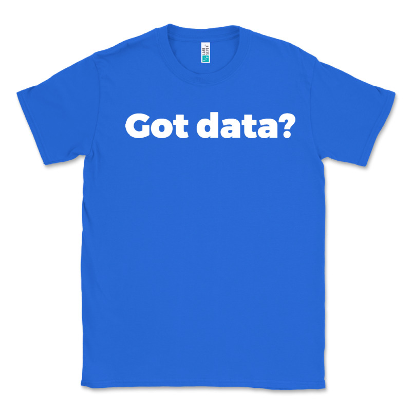 Data Science Humor White Classic Tee by artisFamous | Teevron