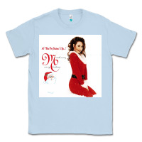 Dusty Blue All I Want for Christmas Is You Classic Tee - artisFamous