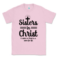 Bubblegum Pink sister in christ Classic Tee - artisFamous
