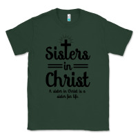Sports Green sister in christ Classic Tee - artisFamous