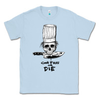 Dusty Blue bourdain cook free or die Classic Tee - artisFamous