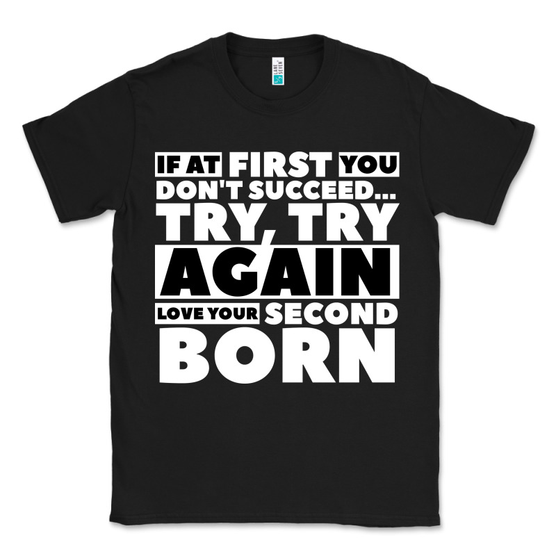 Second Born Gifts Classic Tee by artisFamous | Teevron