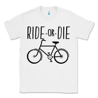 White ride or die bicycle Classic Tee - artisFamous