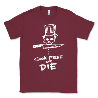 Burgundy bourdain cook free or die Classic Tee - artisFamous