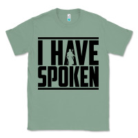 Sage this is the way spoken Classic Tee - artisFamous