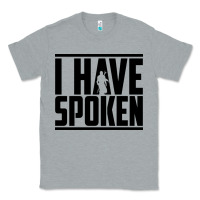 Heather Grey this is the way spoken Classic Tee - artisFamous
