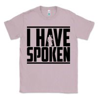 Lilac this is the way spoken Classic Tee - artisFamous